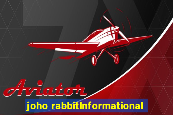 joho rabbitInformational